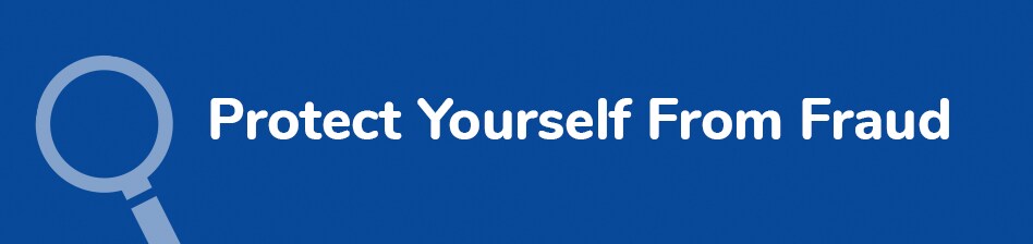 Protect Yourself from Fraud 