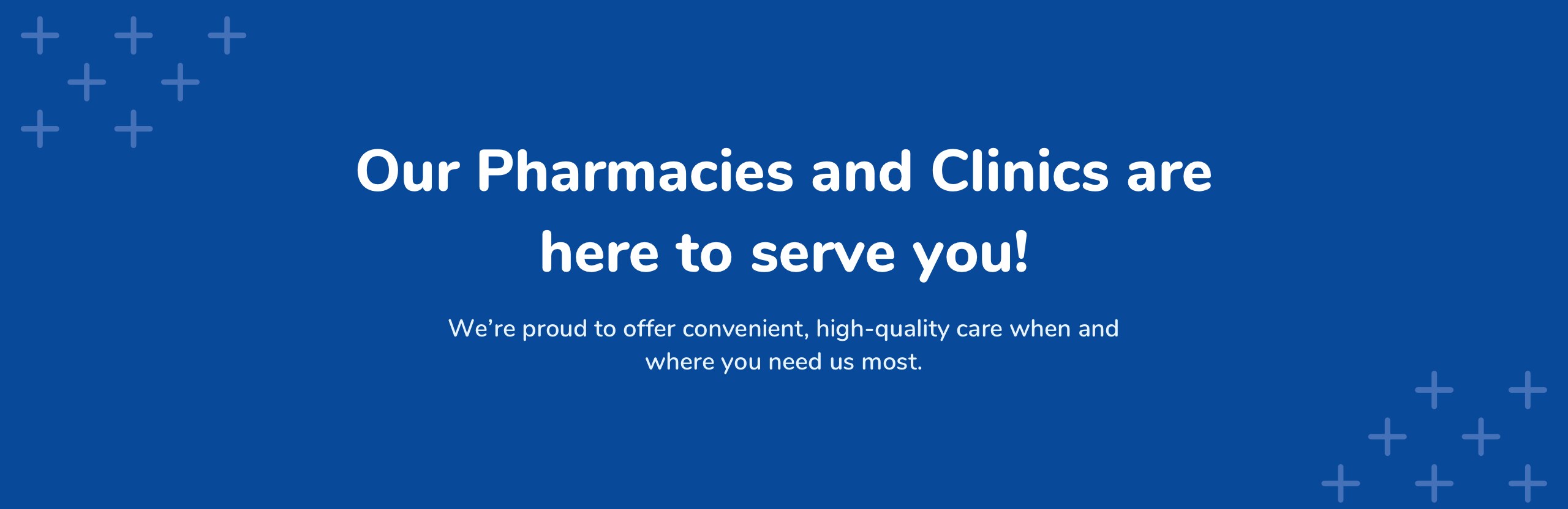 Our Pharmacy is Open and Ready to Serve You