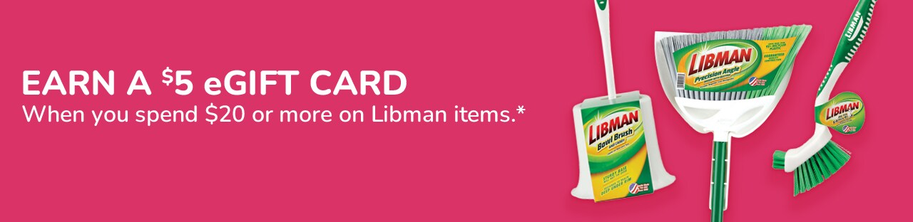 Get a FREE $5 eGift Card when you buy participating Libman products